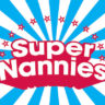 Super Nannies