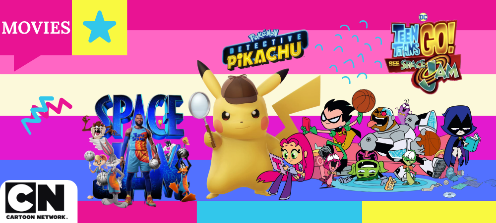 Movie Magic on Cartoon Network: Detective Pikachu & Space Jam Adventures!